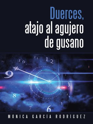 cover image of Duerces, atajo al agujero de gusano